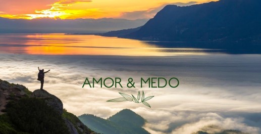 Amor & Medo