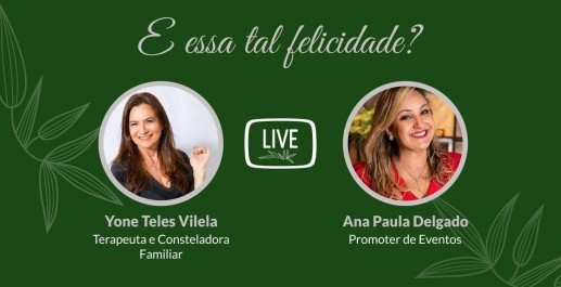 E essa tal felicidade?